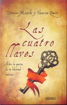 portada Las Cuatro Llaves: Abre la Puerta de tu Libertad Interior (in Spanish)