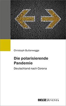 portada Die Polarisierende Pandemie: Deutschland Nach Corona (en Alemán)