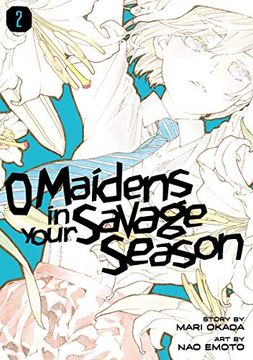 portada O Maidens in Your Savage Season 2 (en Inglés)