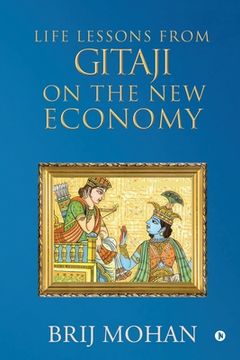 portada Life Lessons from Gitaji on the New Economy (en Inglés)