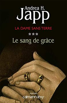 portada La Dame Sans Terre, t3: Le Sang de Grâce (en Francés)