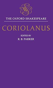 portada The Tragedy of Coriolanus: The Oxford Shakespeare the Tragedy of Coriolanus 