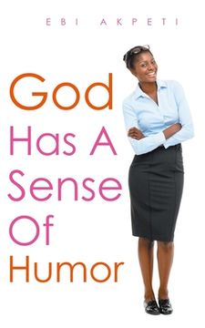 portada God Has A Sense of Humor (en Inglés)