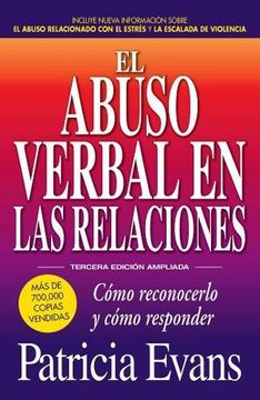 portada El abuso verbal en las relaciones (The Verbally Abusive Relationship): Como reconocerlo y como responder (Spanish Edition)