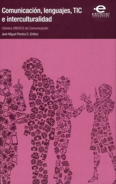 portada Comunicación, Lenguajes, tic e Interculturalidad: Cátedra Unesco de Comunicación