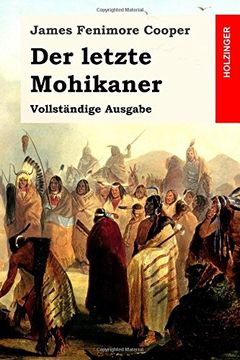 portada Der Letzte Mohikaner: Vollständige Ausgabe (en Alemán)