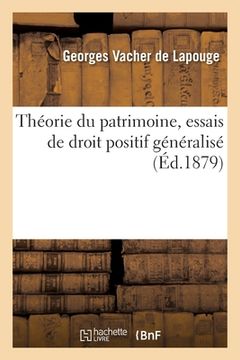 portada Théorie Du Patrimoine, Essais de Droit Positif Généralisé (en Francés)