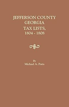 portada Jefferson County, Georgia, tax Lists, 1804-1808