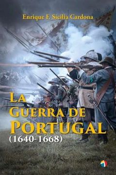 portada La Guerra de Portugal 1640-1668
