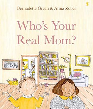 portada Who's Your Real Mom? (en Inglés)