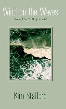 portada Wind on the Waves: Stories From the Oregon Coast (en Inglés)
