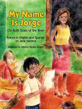 portada My Name is Jorge: On Both Sides of the River 
