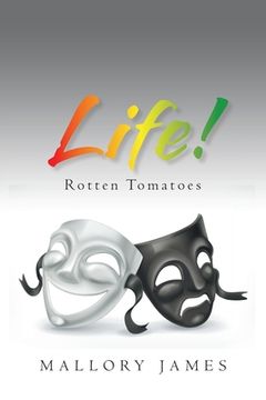 portada Life!: Rotten Tomatoes (en Inglés)