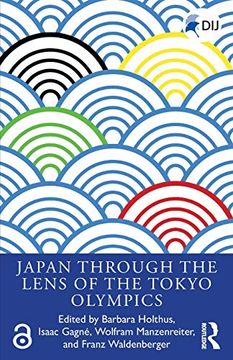portada Japan Through the Lens of the Tokyo Olympics (Routledge Focus on Asia) (in English)