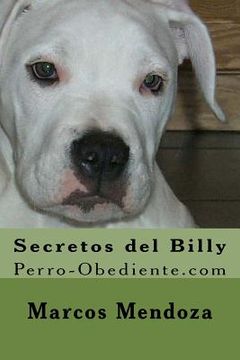 portada Secretos del Billy: Perro-Obediente.com