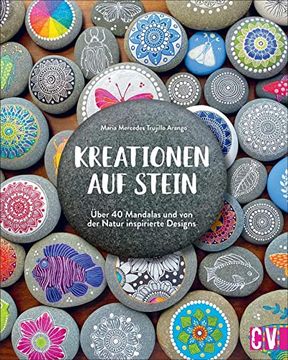portada Kreationen auf Stein: Über 40 Mandalas und von der Natur Inspirierte Designs (en Alemán)