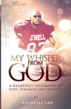 portada My Whisper from God: A Heartfelt Testimony of Hope, Strength And Triumphs