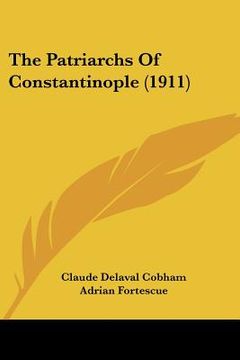 portada the patriarchs of constantinople (1911)