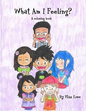 portada What Am I Feeling?: A Coloring Book (en Inglés)