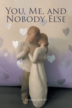 portada You, me, and Nobody Else (en Inglés)