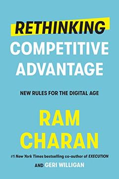 portada Rethinking Competitive Advantage: New Rules for the Digital age (en Inglés)