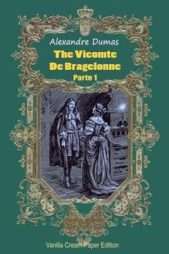 portada The Vicomte De Bragelonne Parte 1 (en Inglés)