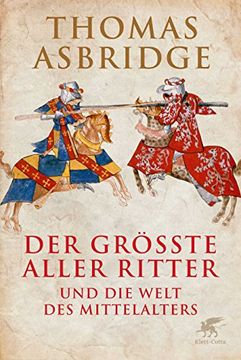 portada Der größte aller Ritter: und die Welt des Mittelalters (in German)