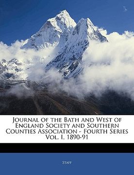 portada journal of the bath and west of england society and southern counties association - fourth series vol. i, 1890-91