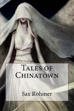 portada Tales of Chinatown Sax Rohmer (en Inglés)