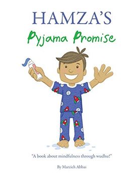 portada Hamza's Pyjama Promise: A Book About Mindfulness Through Wudhu! (in English)