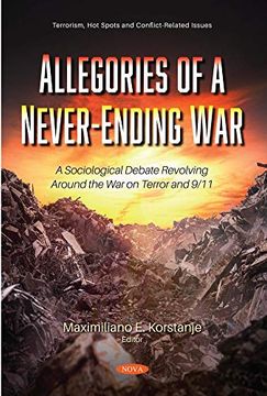 portada Allegories of a Never-Ending War: A Sociological Debate Revolving Around the war on Terror and 9