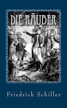 portada Die Räuber - von Friedrich Schiller (en Alemán)