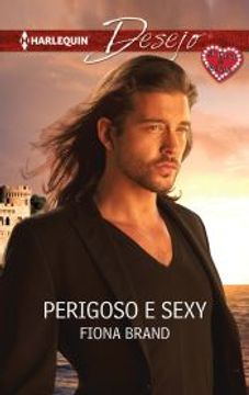 portada Perigoso e Sexy (Desejo Livro 1176) (Portuguese Edition) (in Portuguese)
