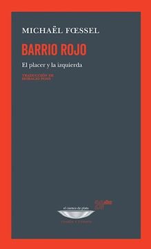 portada Barrio Rojo. El Placer y la Izquierda (in Spanish)