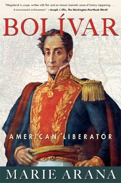 portada Bolivar: American Liberator (en Inglés)