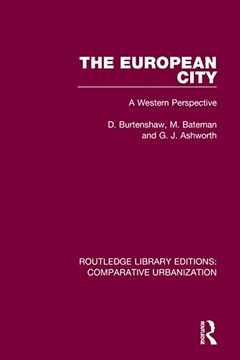 portada The European City (Routledge Library Editions: Comparative Urbanization) (en Inglés)