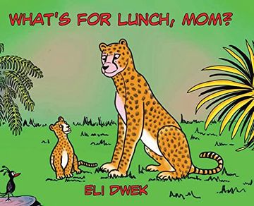 portada What'S for Lunch, Mom? (in English)