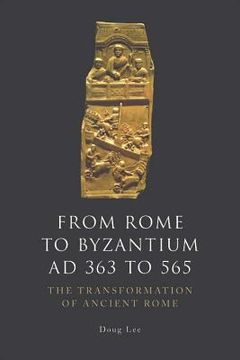 portada from rome to byzantium, ad 363 to 565