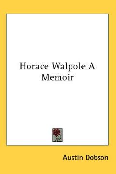 portada horace walpole a memoir (en Inglés)