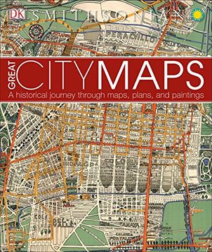 portada Great City Maps: A Historical Journey Through Maps, Plans, and Paintings (en Inglés)