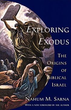portada Exploring Exodus: The Origins of Biblical Israel (en Inglés)