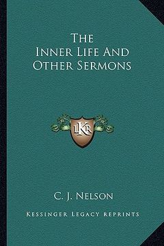 portada the inner life and other sermons (en Inglés)