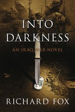 portada Into Darkness: An Iraq War Novel