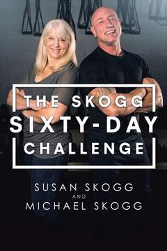 portada The Skogg Sixty-Day Challenge (en Inglés)