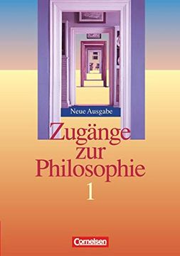 portada Zugänge zur Philosophie - Aktuelle Ausgabe, Band i (en Alemán)