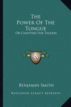 portada the power of the tongue: or chapters for talkers