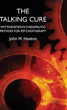 portada The Talking Cure: Wittgenstein's Therapeutic Method for Psychotherapy (en Inglés)