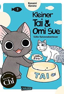 portada Kleiner tai & omi sue - Süße Katzenabenteuer 3: Neues von »Kleine Katze Chi«-Katzenexpertin Kanata Konami! (3) (en Alemán)