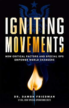 portada Igniting Movements: How Critical Factors and Special ops Empower World Changers (in English)