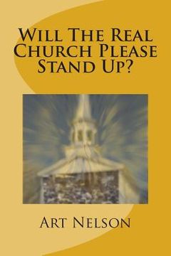 portada Will The Real Church Please Stand Up? (in English)